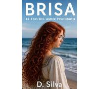 Brisa: El eco del amor prohibido