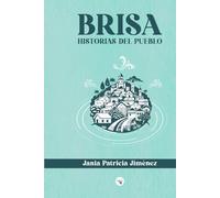 BRISA: HISTORIA DEL PUEBLO