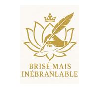 BRISE MAIS INEBRANLABLE: de la douleur a la lumière : parcours d'un homme debout (Brisé mais inébranlable)