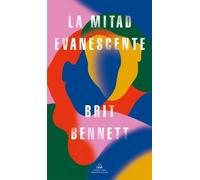 Brit Bennett La mitad evanescente / The Vanishin (Tapa blanda) (Importación USA)