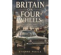 Britain on Four Wheels: The Life and Legacy of a Family Car Icon