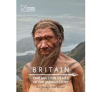 Britain: One Million Years of the Human Story