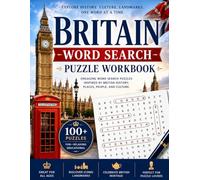 Britain Word Search Puzzle Book for Adults: 100 Large Print Word Find Puzzles Celebrating British History, Landmarks, Royal Heritage, Cities, Culture ... England, Scotland, Wales & Northern Ireland