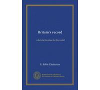 Britain's record: what she has done for the world
