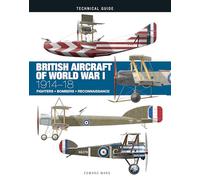 British Aircraft of World War I (Technical Guides)