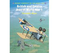 British and Empire Aces of World War 1: No. 45 (Aircraft of the Aces)