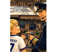 British April Publishing® John Murray - Fly with Captain Dad: Versatile Kids Notebook with Fun Pictures Themed Stories - Spark Children’s Creativity, Independence & Curiosity