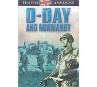 British Campaigns: D-Day And Normandy [DVD] [Reino Unido]