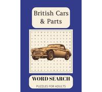 British Cars & Parts Word Search Puzzle Book: Word Search Puzzles with Easy to Read Print about British Cars and Parts
