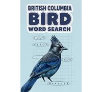 British Columbia Bird Word Search, A Canadian Bird Identification Word Game for Birdwatchers and Ornithologists