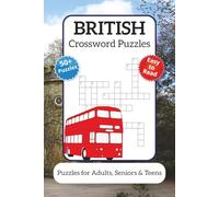 British Crossword Puzzles: Crossword Puzzles with Easy to Read Print about Great Britain, British, England and More | 6x9 inches, 120 pages | 50+ Puzzles … Gift for Vacations, Holidays and Relaxation