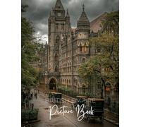 British Empire Picture Book: A Photographic Journey Through Palaces, Plantations, and the Legacy of an Empire Upon Which the Sun Never Set