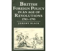 Política exterior británica en la era de las revoluciones – 1783-1793 – Cambridge University Press