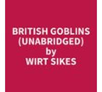 British Goblins (unabridged) (audiolibro)