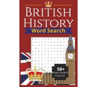 British History Word Search Puzzle Book: Word Searches with Easy to Read Print about British History, Monarch's, Historic Battles and more | 6x9 ... Gift for vacations, Holidays and Free Times