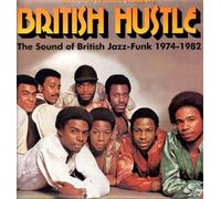 British Hustle - The Sound Of British Jazz-Funk And Disco 1974-82