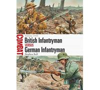 British Infantryman vs German Infantryman: Somme 1916: 5 (Combat)