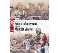 British Infantryman vs Mahdist Warrior: Sudan 1884-98: 58 (Combat)