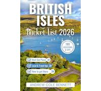 BRITISH ISLES BUCKET LIST: 180 Soulful Experiences Across England, Scotland, Wales & Ireland (Bucket List Library)