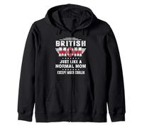 British Mom Just Like Normal Mom Except Much Cooler Mothers Sudadera con Capucha
