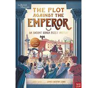 British Museum: The Plot Against the Emperor (An Ancient Roman Puzzle Mystery) (Puzzle Mysteries)