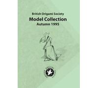 British Origami Society Autumn 1995 Model Collection