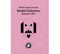 British Origami Society Autumn 1997 Model Collection