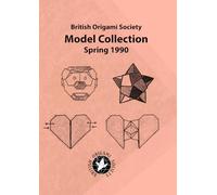 British Origami Society Spring 1990 Model Collection