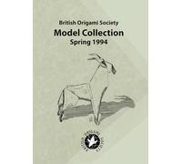 British Origami Society Spring 1994 Model Collection