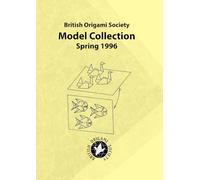 British Origami Society Spring 1996 Model Collection