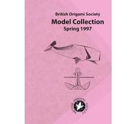 British Origami Society Spring 1997 Model Collection