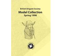 British Origami Society Spring 1998 Model Collection