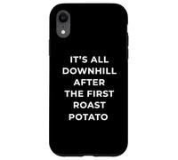 British Phrase All Downhill After The First Roast Potato Carcasa para iPhone XR