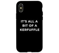 British Phrase It's All A bit of A Kurfuffle Carcasa para iPhone X/XS