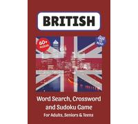British Puzzle Book: Word Search, Crossword and Sudoku Game, Easy to Read Print about British, England, Scotland and More | 6x9 inches, 120 pages | 60 ... for Vacations, Holidays and Leisure Time