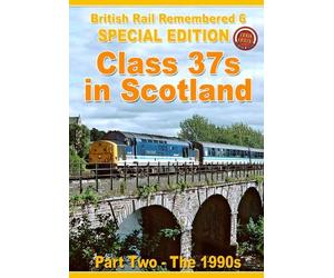 British Rail Remembered - Pt 6 - Class 37s in Scotland Part 2