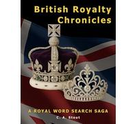 British Royalty Chronicles: A Royal Word Search Saga | Large Print