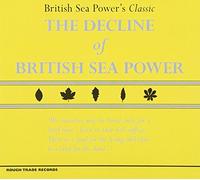 British Sea Power - Decline of British Sea..
