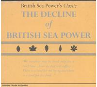 British Sea Power - Decline Of British Sea Power