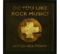British Sea Power – Do You Like Rock Music – Vinilo