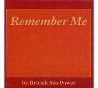 British Sea Power - REMEMBER ME