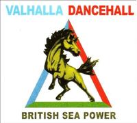 British Sea Power - Valhalla Dancehall [Vinilo]