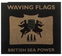 British Sea Power – Waving Flags