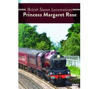British Steam Locomotives: Princess Margaret Rose [DVD] [Reino Unido]