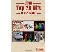 British Top 20 Hits of the 1980's