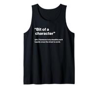 British Translation: bit of a Character Camiseta sin Mangas