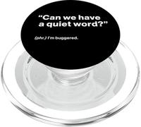 British Translation: Can We Have a Quiet Word? PopSockets PopGrip para MagSafe