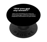 British Translation: Did You Get My Email? PopSockets PopGrip Adhesivo
