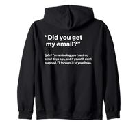 British Translation: Did You Get My Email? Sudadera con Capucha