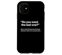 British Translation: Do You Want The Last One? Carcasa para iPhone 11